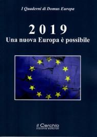 2019: una nuova Europa è possibile. USA e UE contro Putin