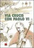 Via crucis con Paolo VI