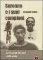 Saronno e i suoi campioni