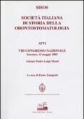 SISOS. Società italiana di storia della odontostomatologia. Atti del 4° Congresso nazionale