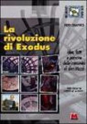 La rivoluzione di Exodus. Idee, fatti e persone delle comunità di don Mazzi