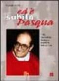 Ed è subito Pasqua. Luigi Serenthà: teologo, pastore, educatore