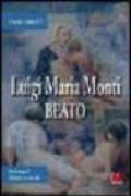 Luigi Maria Monti beato