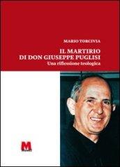 Martirio di don Giuseppe Puglisi. Una riflessione teologica