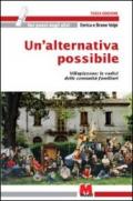 Un'alternativa possibile. Villapizzone: le radici delle comunità familiari