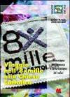 Viaggio nell'8 x mille alla Chiesa Cattolica. Promozione del consenso e comunicazione dei valori
