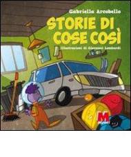 Storie di cose così