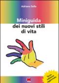 Miniguida dei nuovi stili di vita