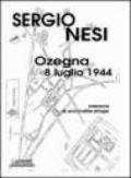 Ozegna, 8 luglio 1944. Cronaca di una inutile strage