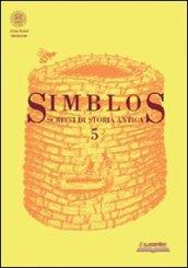 Simblos. Scritti di storia antica: 5