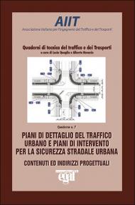 Piani di dettaglio del traffico urbano e piani di intervento per la sicurezza stradale urbana. Contenuti e indirizzi progettuali