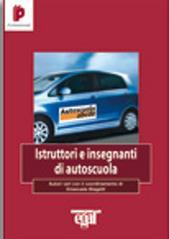 ISTRUTTORI E INSEGNANTI DI AUTOSCUOLA