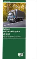 Gestore dell'autotrasporto di cose. Quiz ed esercitazioni