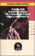 Carlos Castaneda e i navigatori dell'infinito