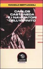 Carlos Castaneda e i navigatori dell'infinito