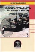 Conflittualità nonviolenta. Filosofia e pratiche di lotta comunicativa