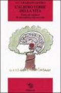 L'albero verde della vita. Passi sul sentiero di una mistica del cervello