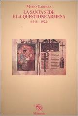 La Santa Sede e la questione armena (1918-1922)