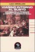 Viaggio intorno al gusto. L'odissea della sensibilità occidentale dalla società di corte all'edonismo di massa