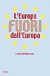 L'Europa fuori dall'Europa