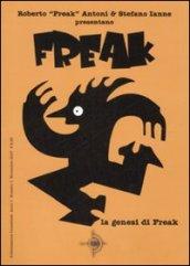 La genesi di Freak