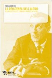 La Deiscenza dell'altro. Intersoggettività e comunità in Merleau-Ponty