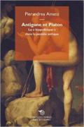 Antigone et Platon. La «biopolitique» dans la pensée antique