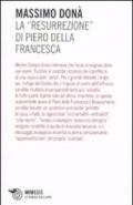 La «Resurrezione» di Piero della Francesca