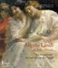 Angelo Landi da Salò 1879-1944. «Pittore vagabondo» dal Garda alle capitali d'Europa. Inediti e nuove ricerche tra Brescia, Milano, Parigi, Pompei