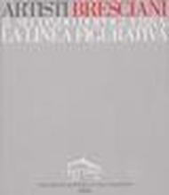 Artisti bresciani. Il secondo dopoguerra: la linea figurativa