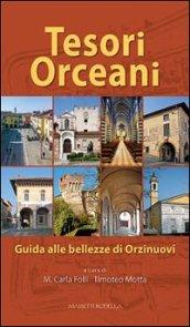 Tesori Orceani. Guida alle bellezze di Orzinuovi