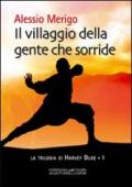 Il villaggio della gente che sorride. La trilogia di Harvey Duke. 1.