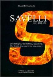 Savelli 1842-2012: 170. Una famiglia, un'impresa, una storia