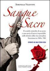 Sangue sacro. Ispirato ad una storia vera