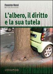 L'albero, il diritto e la sua tutela