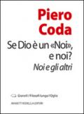 Se Dio è un «Noi», e noi? Noi e gli altri