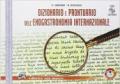 Dizionario e prontuario dell'enogastronomia internazionale. Per gli Ist. professionali. Con CD-ROM. Con espansione online