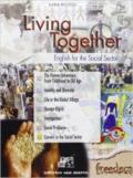 Living together. English for the social sector. Per le Scuole superiori. Ediz. bilingue. Con CD Audio. Con espansione online