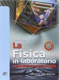 La fisica in laboratorio. I saperi da applicare. Per i Licei e gli Ist. magistrali. Con espansione online