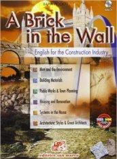 A Brick in the wall. Per gli Ist. tecnici per geometri. Con CD Audio. Con espansione online