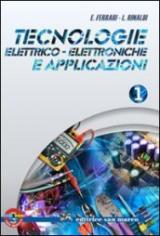 Tecnologie elettrico-elettroniche e applicazioni. Con quaderno operativo di laboratorio. Per gli Ist. professionali. Con espansione online vol.1