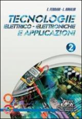 Tecnologie elettrico-elettroniche e applicazioni. Con quaderno operativo di laboratorio. Con espansione online. Per gli Ist. professionali vol.2