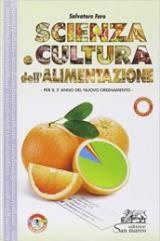 Scienza e cultura dell'alimentazione. Per la 3ª classe degli Ist. professionali alberghieri