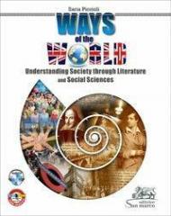 Ways of the world. Understanding society through literature and social sciences. Ediz. italiana e inglese. Con CD Audio