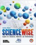 Sciencewise. English for chemistry, materials and biotechnology. Per gli Ist. tecnici e professionali. Con CD-Audio
