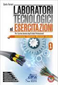 Laboratori tecnologici ed esercitazioni 1.