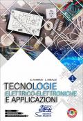 Tecnologie elettrico-elettroniche e applicazioni. e professionali. Con e-book. Con espansione online. Vol. 1