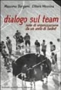 Dialogo sul team. Note di organizzazione da un anno di basket