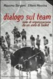 Dialogo sul team. Note di organizzazione da un anno di basket