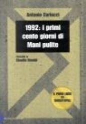 1992: i primi cento giorni di Mani pulite